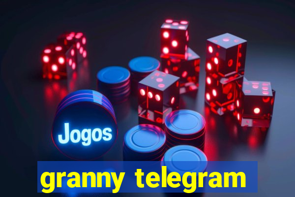 granny telegram